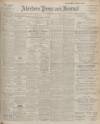 Aberdeen Press and Journal Friday 23 February 1923 Page 1