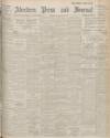 Aberdeen Press and Journal Wednesday 20 February 1924 Page 1