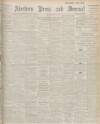Aberdeen Press and Journal Saturday 01 March 1924 Page 1