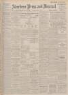 Aberdeen Press and Journal Monday 07 April 1924 Page 1