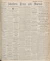 Aberdeen Press and Journal Friday 05 September 1924 Page 1