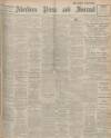 Aberdeen Press and Journal Thursday 02 December 1926 Page 1