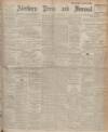 Aberdeen Press and Journal Thursday 02 June 1927 Page 1