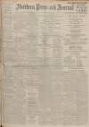 Aberdeen Press and Journal Saturday 18 June 1927 Page 1