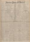 Aberdeen Press and Journal Wednesday 04 January 1928 Page 1