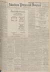 Aberdeen Press and Journal Monday 05 March 1928 Page 1