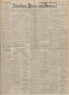 Aberdeen Press and Journal Friday 06 April 1928 Page 1