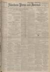 Aberdeen Press and Journal Thursday 01 November 1928 Page 1