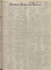 Aberdeen Press and Journal Thursday 29 November 1928 Page 1