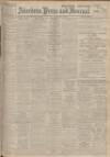 Aberdeen Press and Journal Friday 06 May 1932 Page 1