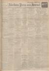 Aberdeen Press and Journal Saturday 25 February 1933 Page 1