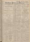 Aberdeen Press and Journal Friday 12 May 1933 Page 1