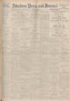 Aberdeen Press and Journal Monday 25 February 1935 Page 1