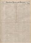 Aberdeen Press and Journal Thursday 04 April 1935 Page 1