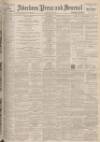 Aberdeen Press and Journal Friday 05 March 1937 Page 1