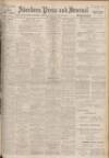 Aberdeen Press and Journal Friday 25 February 1938 Page 1