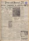 Aberdeen Press and Journal Thursday 11 April 1940 Page 1