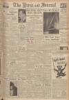 Aberdeen Press and Journal Saturday 25 September 1943 Page 1