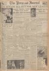 Aberdeen Press and Journal Saturday 30 June 1945 Page 1