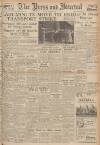 Aberdeen Press and Journal Tuesday 14 January 1947 Page 1