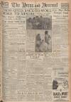 Aberdeen Press and Journal Thursday 04 September 1947 Page 1