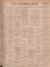 Dundee Evening Post Friday 13 September 1901 Page 1