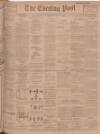 Dundee Evening Post Tuesday 03 December 1901 Page 1