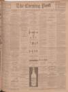 Dundee Evening Post Tuesday 10 December 1901 Page 1