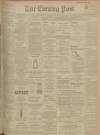 Dundee Evening Post Wednesday 22 October 1902 Page 1