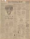 Dundee Evening Post Saturday 13 February 1904 Page 1