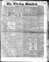 London Evening Standard Monday 02 July 1860 Page 1
