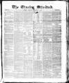 London Evening Standard Monday 10 February 1862 Page 1