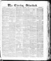 London Evening Standard Friday 14 February 1862 Page 1