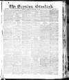 London Evening Standard Tuesday 25 February 1862 Page 1