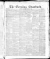 London Evening Standard Saturday 02 August 1862 Page 1