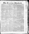 London Evening Standard Wednesday 12 November 1862 Page 1