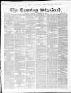 London Evening Standard Saturday 22 November 1862 Page 1
