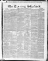 London Evening Standard Saturday 20 December 1862 Page 1