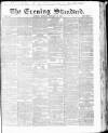 London Evening Standard Monday 19 January 1863 Page 1