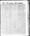 London Evening Standard Thursday 19 February 1863 Page 1