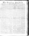 London Evening Standard Saturday 28 March 1863 Page 1