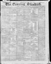 London Evening Standard Saturday 20 June 1863 Page 1