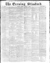 London Evening Standard Friday 11 March 1864 Page 1