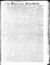 London Evening Standard Wednesday 24 January 1866 Page 1