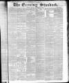London Evening Standard Monday 10 September 1866 Page 1