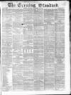 London Evening Standard Monday 12 November 1866 Page 1