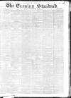 London Evening Standard Monday 08 April 1867 Page 1