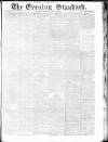 London Evening Standard Tuesday 04 June 1867 Page 1