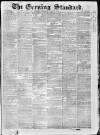 London Evening Standard Saturday 25 July 1868 Page 1