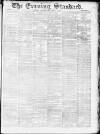London Evening Standard Saturday 05 September 1868 Page 1